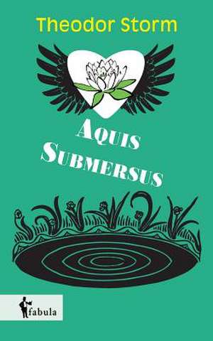 Aquis Submersus de Theodor Storm