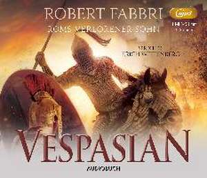 Vespasian: Roms verlorener Sohn de Robert Fabbri