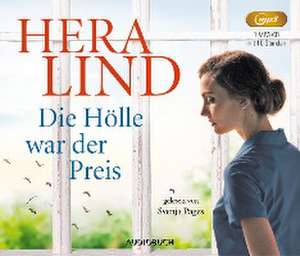 Die Hölle war der Preis de Hera Lind