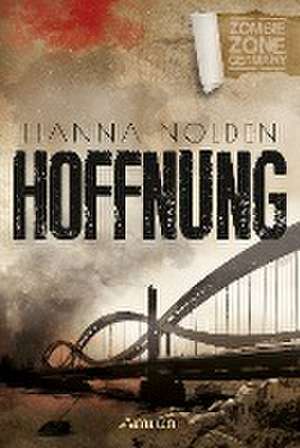 Zombie Zone Germany: Hoffnung de Hanna Nolden