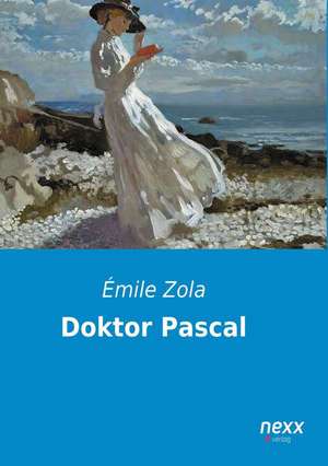 Doktor Pascal de Émile Zola