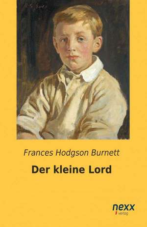 Der kleine Lord de Frances Hodgson Burnett