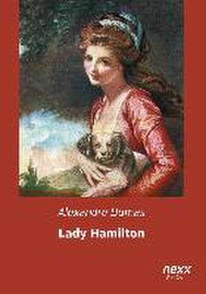 Lady Hamilton de Alexandre Dumas