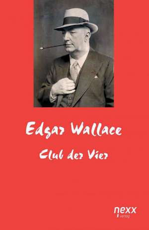 Club der Vier de Edgar Wallace