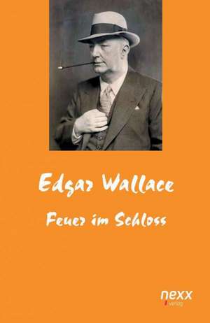 Feuer im Schloss de Edgar Wallace