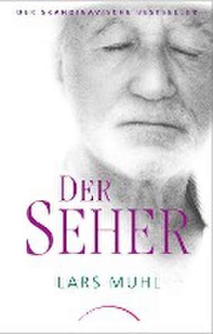 Der Seher de Lars Muhl