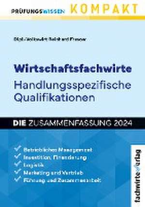 Wirtschaftsfachwirte: Handlungsspezifische Qualifikationen de Reinhard Fresow