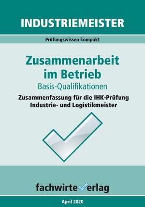 Industriemeister: Zusammenarbeit im Betrieb de Reinhard Fresow