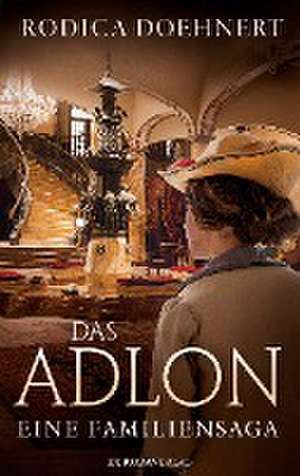 Das Adlon de Rodica Doehnert