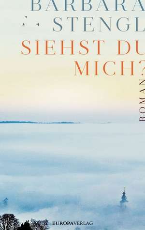 Siehst du mich? de Barbara Stengl