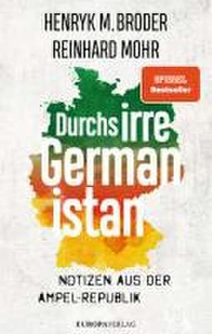 Durchs irre Germanistan de Henryk M. Broder