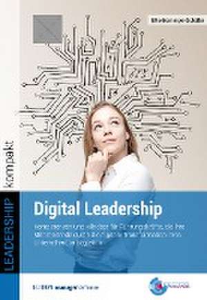 Digital Leadership de Elke Berninger-Schäfer