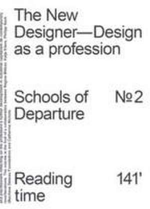 The New Designer - Design as a profession de Stiftung Bauhaus Dessau