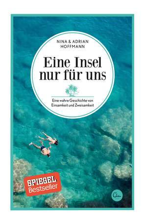 Eine Insel nur für uns de Adrian Hoffmann