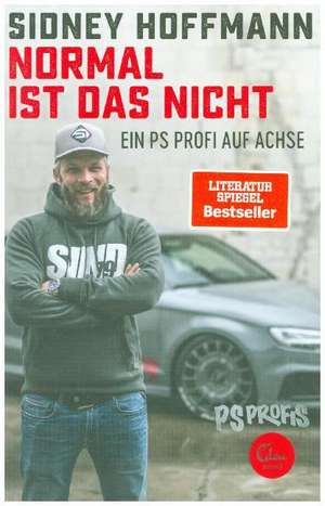 Normal ist das nicht de Sidney Hoffmann