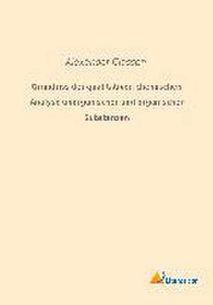 Grundriss der qualitativen chemischen Analyse unorganischer und organischer Substanzen de Alexander Classen