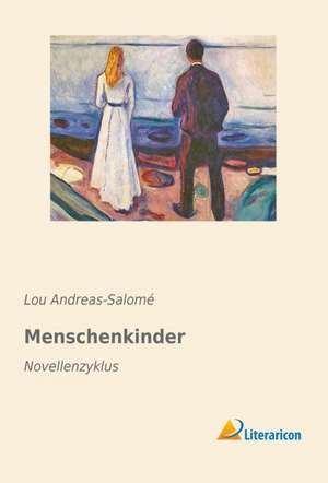Menschenkinder de Lou Andreas-Salomé