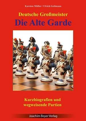 Die Alte Garde de Karsten Müller