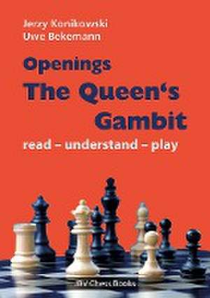 Openings - The Queen´s Gambit de Jerzy Konikowski