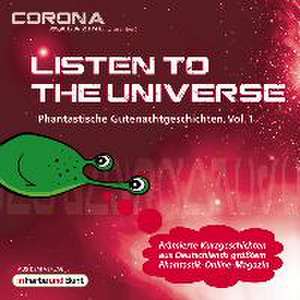 Listen to the Universe - Phantastische Gutenachtgeschichten, Vol. 1 de Bernd Wichmann