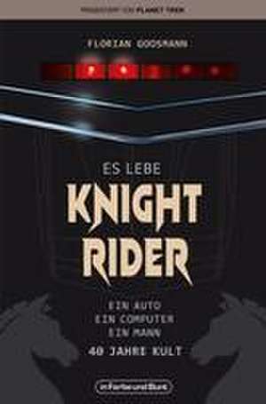 Es lebe Knight Rider de Florian Goosmann