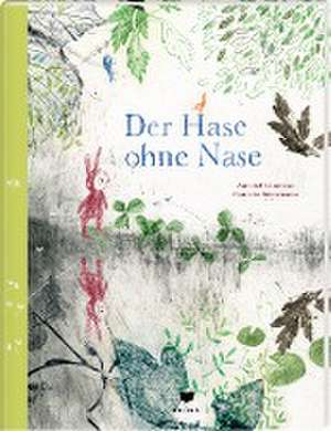 Der Hase ohne Nase de Annabel Lammers