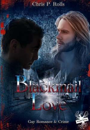Blackmail Love de Chris P. Rolls