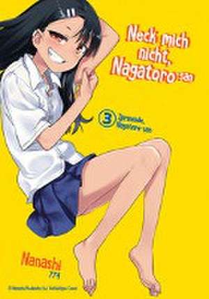 Neck mich nicht, Nagatoro-san - Band 03 de Nanashi