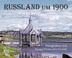 Russland um 1900 de Sergej Prokudin-Gorski