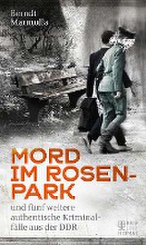 Mord im Rosenpark de Berndt Marmulla