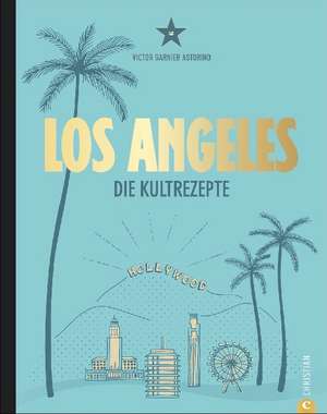 Los Angeles de Victor Garnier Astorino