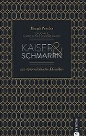 Kaiser & Schmarrn de Margit Proebst