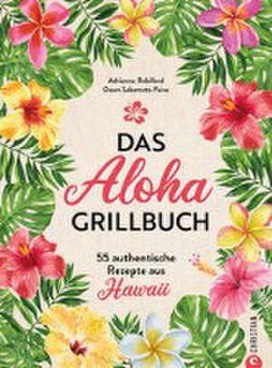 Das Aloha-Grillbuch de Adrienne Robillard