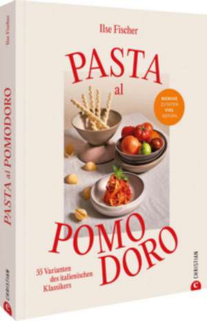 Pasta al Pomodoro de Ilse Fischer