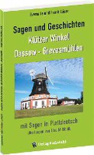 Sagen und Geschichten Klützer Winkel, Dassow - Grevesmühlen de Frank Löser