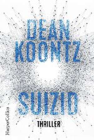 Suizid de Dean Koontz