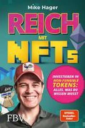 Reich mit NFTs de Mike Hager