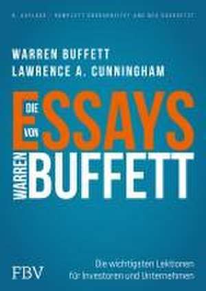 Die Essays von Warren Buffett de Lawrence A. Cunningham