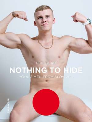 Nothing to Hide de Phil Dlab