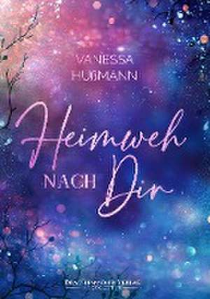 Heimweh nach dir de Vanessa Hußmann