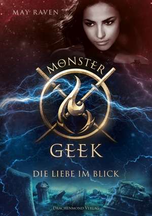 Monster Geek de May Raven