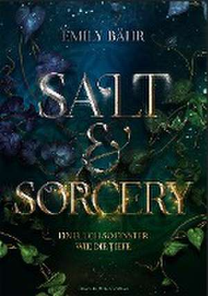 Salt & Sorcery de Emily Bähr