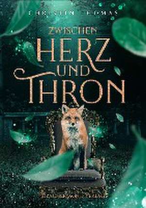 Zwischen Herz und Thron de Christin Thomas