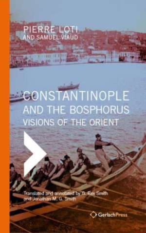 Constantinople and the Bosphorus de Samuel Viaud