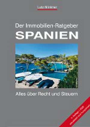 Der Immobilien-Ratgeber SPANIEN de Lutz Minkner