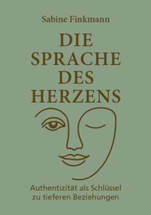 Die Sprache des Herzens de Sabine Finkmann