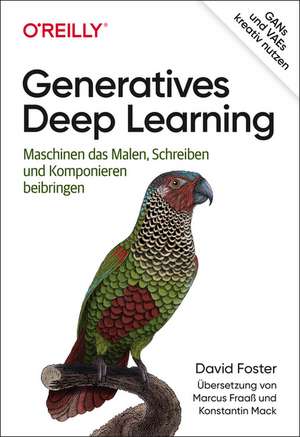 Generatives Deep Learning de David Foster