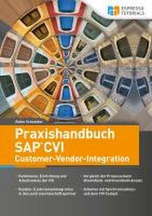 Praxishandbuch SAP CVI Customer-Vendor-Integration de Robin Schneider