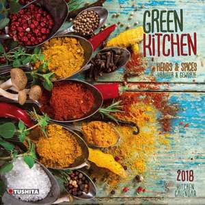 Green Kitchen - Herbs & Spices 2018 What a Wonderful World