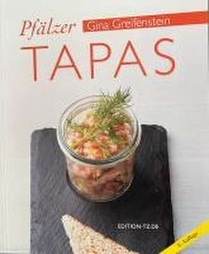 Pfälzer Tapas de Gina Greifenstein